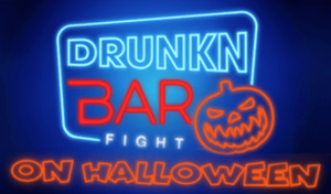 DrunkN Bar Fight Halloween