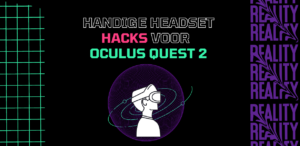 Oculus Quest 2 headset hacks